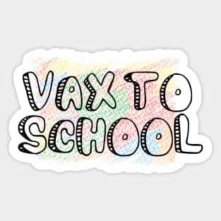 Vax to School, Back to School Font Design Sticker